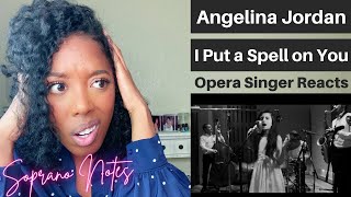 Opera Singer Reacts to Angelina Jordan I Put A Spell On You | Performance Analysis |