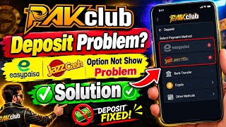 Pak CLUB Game Deposit Problem Fix ✅ | Easypaisa JazzCash Option Not Showing | Pak CLUB Game problem screenshot 1