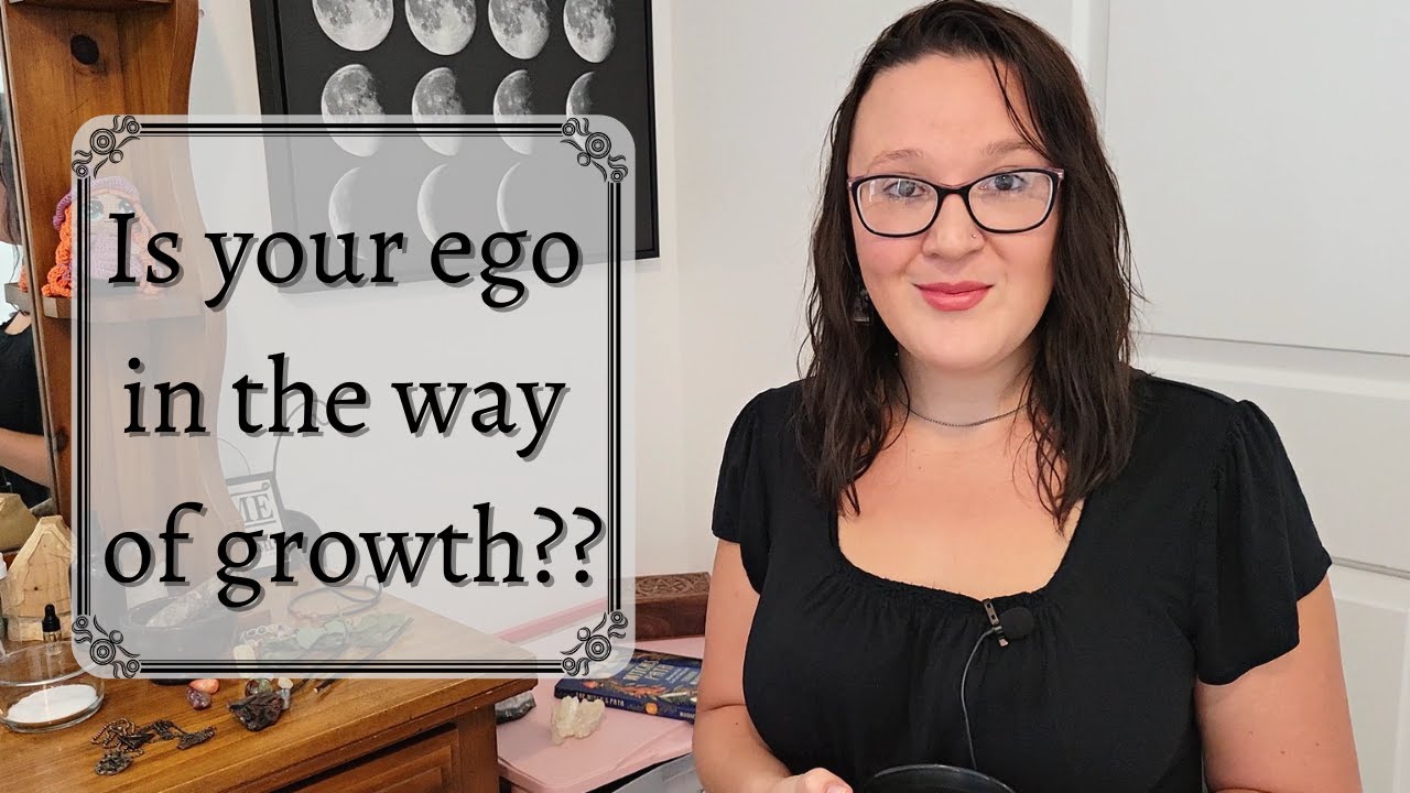 Is your EGO getting in the way of your growth? Witchcraft Chats [CC