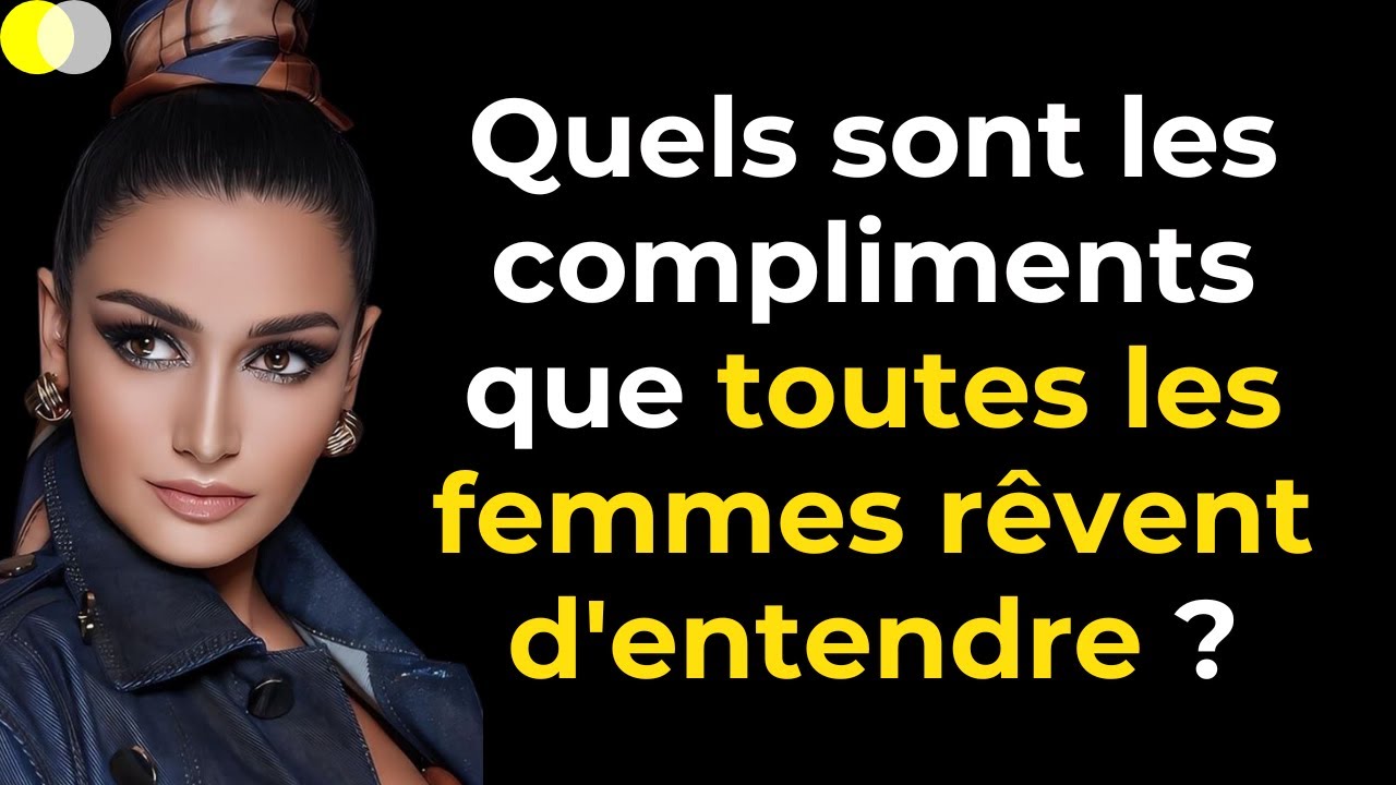 Les femmes SONT SÉDUITES QUAND ELLES ENTENDENT CELA | 14 Compliments Qu