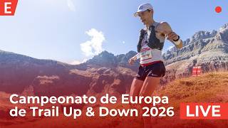 LIVE |  Campeonato de Europa de Trail Up & Down 2026