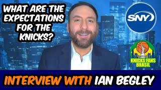 Interview With Ian Begley from @SNY - Expectations About New York Knicks