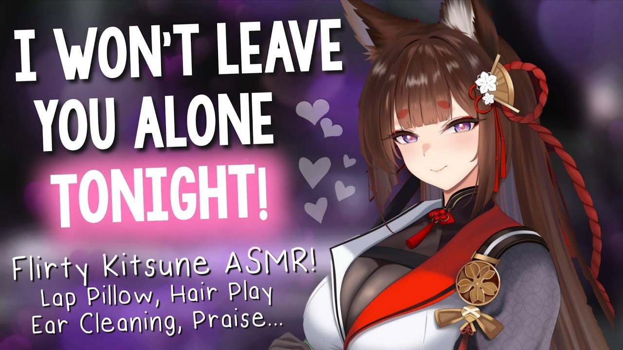 Flirty Kitsune's Lap Pillow on New Year's Eve [Loneliness Comfort | ASMR | Hair Play & Ear Cleaning]