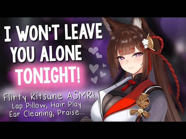 Flirty Kitsune's Lap Pillow on New Year's Eve [Loneliness Comfort | ASMR | Hair Play & Ear Cleaning]