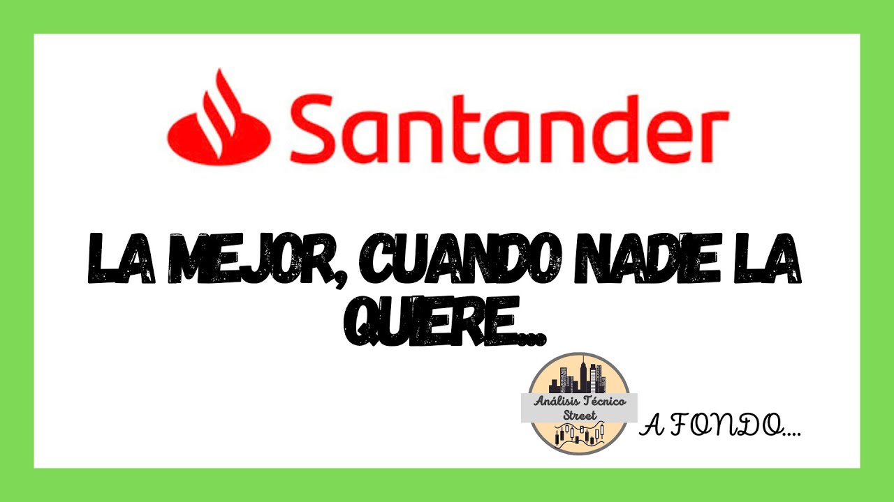 Análisis de la acción de BANCO SANTANDER - A Fondo