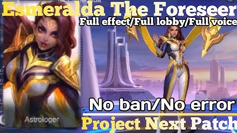 MLBB - Esmeralda The Foreseer Hero Skin Script with full effect & full lobby | Full voice
