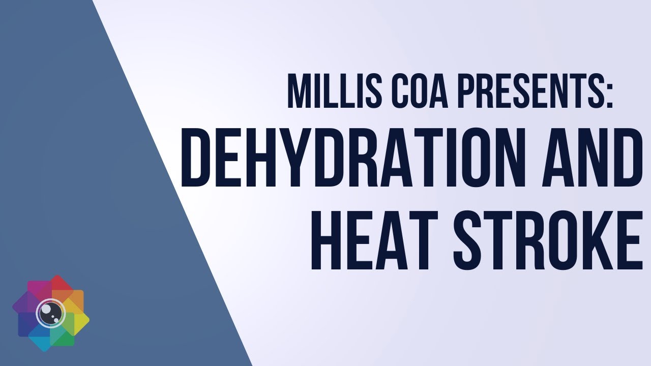 Dehydration and Heat Stroke Prevention