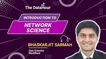 The DataHour: Introduction to Network Science
