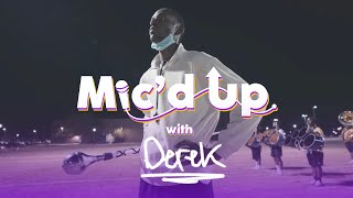 WHERES YOUR HORN?? - Micd Up with Derek | PVAMU Marching Storm | 2022