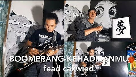 Boomerang kehadiranmu cover {cahya vaughan fead wied}