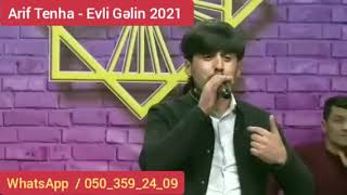 Arif Tenha - Evli Gelin 2021  ( Dünya TV Qalmaqal ) Resimi