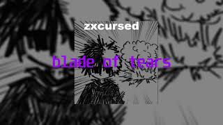 zxcursed, DJ ULTRASEX - blade of tears (snippet, Текст)