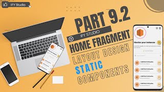 AWS Integrated Android Application - #11 Home Fragment Design and other Static Components XML Layout
