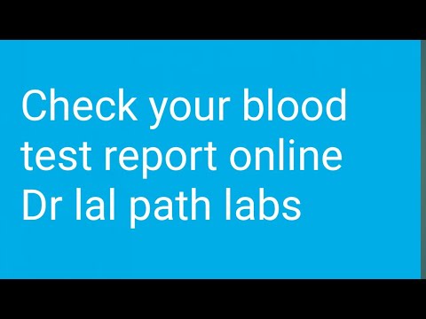 How to Check Blood test report !! download !! blood test reports in !! Dr Lal pathlabs !! website.