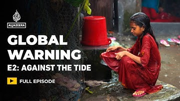 Inside the planet’s race to adapt | Global Warning E2 | Featured Documentary