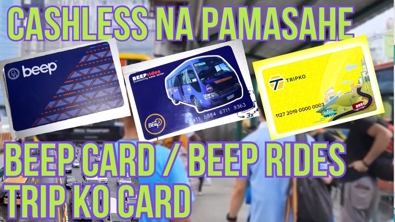 Beep Rides Beep Card and Beep Rides Cashless Payment sa Public Transportation ...
