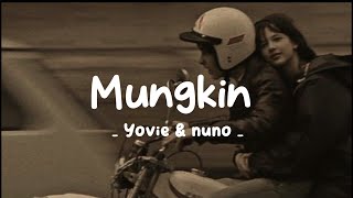 Yovie U0026 Nuno  Misal lirik Vidio