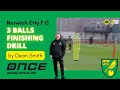 Norwich city fc  3 balls finishing drill by dean smith
