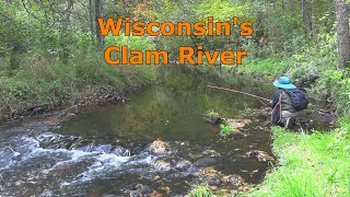 Fishing The Clam River, Wisconsin