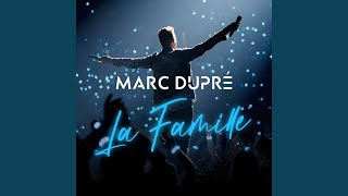 Video thumbnail of "Marc Dupré - La Famille"