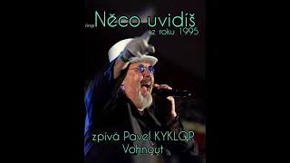 Něco uvidíš - Originál verze  1995
