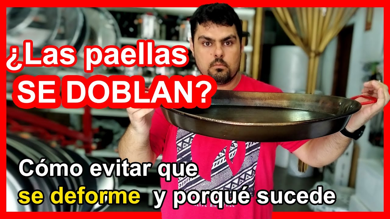 ¿Las paellas se doblan? | Qué hacer para evitar que se deforme la paellera