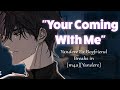 [M4A] Your Yandere Ex Boyfriend Breaks In [Ynadere][ASMR roleplay][Kisses]