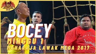 [Persembahan Penuh] BOCEY EP 1 - MAHARAJA LAWAK MEGA 2017