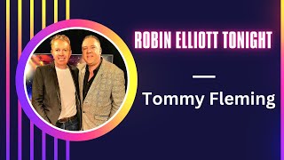 Robin Elliott Tonight - Tommy Fleming