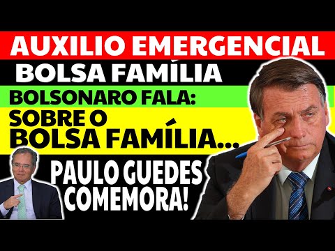 01/07 AUXÍLIO EMERGENCIAL BOLSA FAMÍLIA BOLSONARO FALA DO BOLSA E PAULO GUEDES COMEMORA