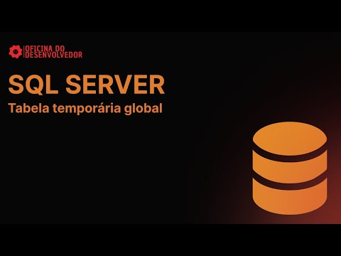 Vídeo: Como faço para criar uma tabela temporária global no SQL?