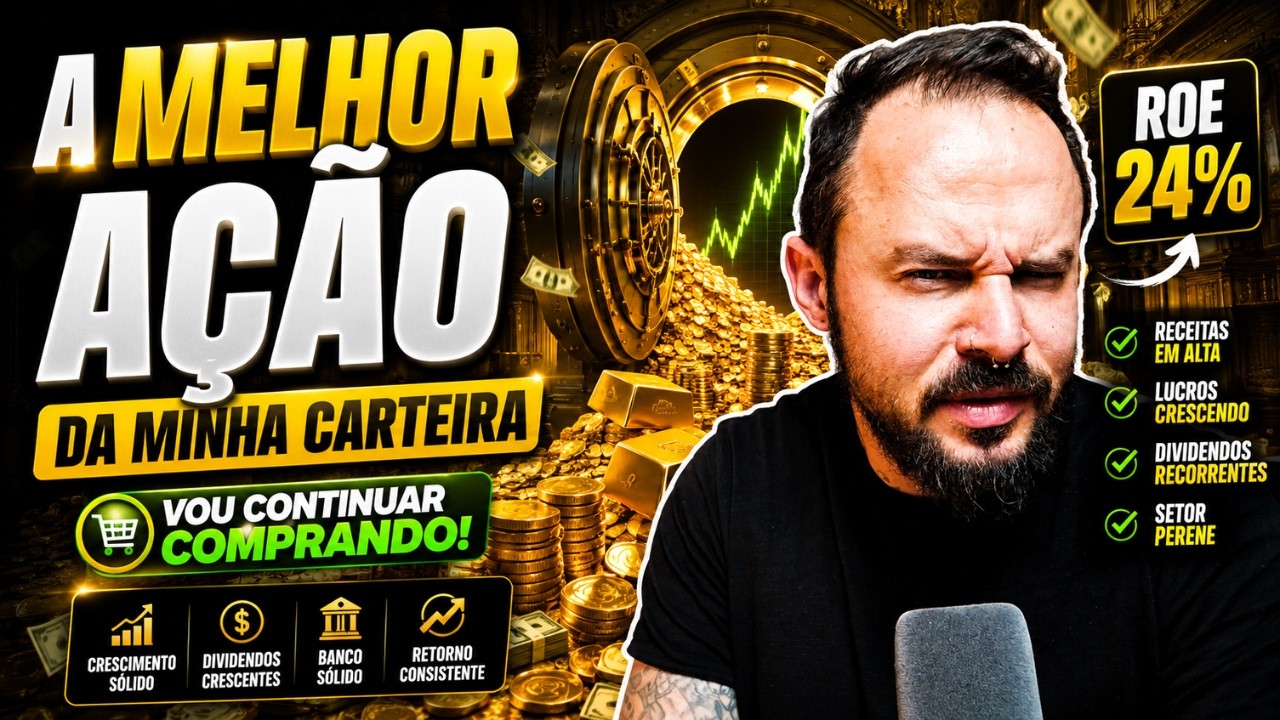 A MELHOR AÇÃO DA MINHA CARTEIRA? Por Que Vou Continuar Comprando Mesmo Após a Alta