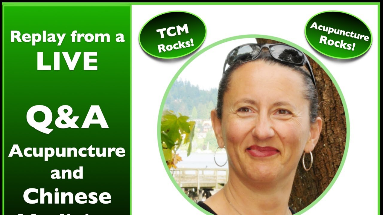 Acupuncture & Chinese Medicine Q&A YouTube
