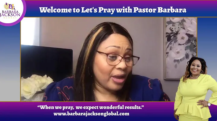Let's Pray with Pastor Barbara