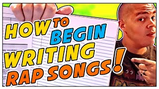 How To Begin Writing A Rap Song In 3 Easy Steps