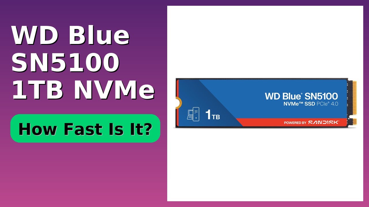 REVIEW (2026): WD Blue SN5100 1TB NVMe. Features. - YouTube