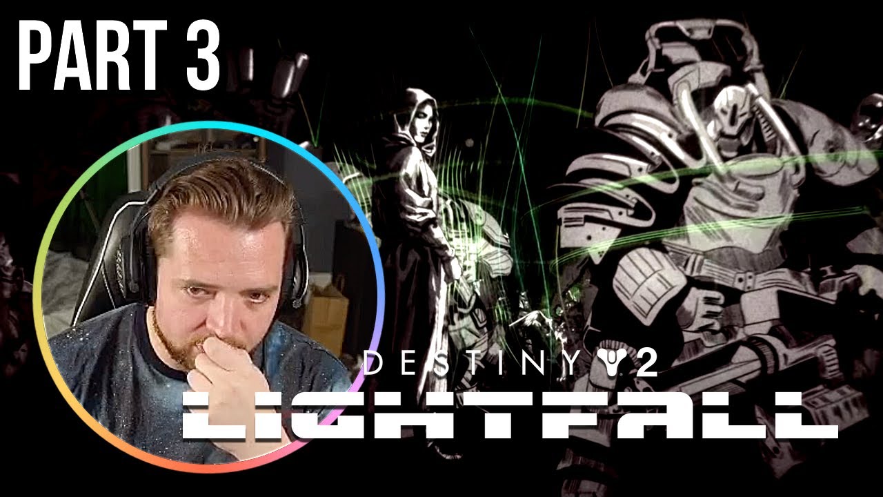 Lightfall Campaign - Part 3 w/ Bricky