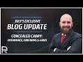 Concealed Carry Insurance || CC Laws || Exclusive Content for July