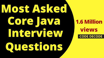 Top Core Java Interview Questions || Core Java Interview Questions and Answers [MOST ASKED]