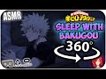 Sleep With Katsuki Bakugou~ [ASMR] 360: My Hero Academia 360 VR