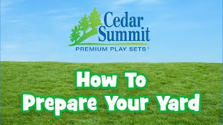 From determining the safety zone to leveling the ground, this video covers everything you need to do to prepare your yard for the 