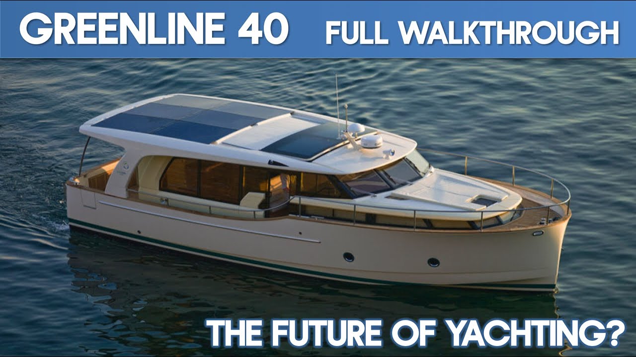⁣Greenline 40 Hybrid I Full Walkthrough I The Marine Channel