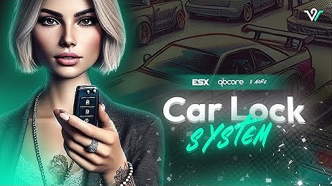 FiveM Advanced Car Lock Script [ QBCore / ESX ] [2024] (Vehicle Keys)