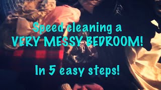 Speed Clean With Me|VERY MESSY Bedroom