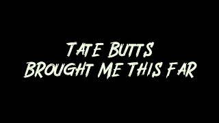 Tate Butts - Brought Me This Far Instrumental