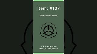 SCP Foundation | Anomalous Items | 107