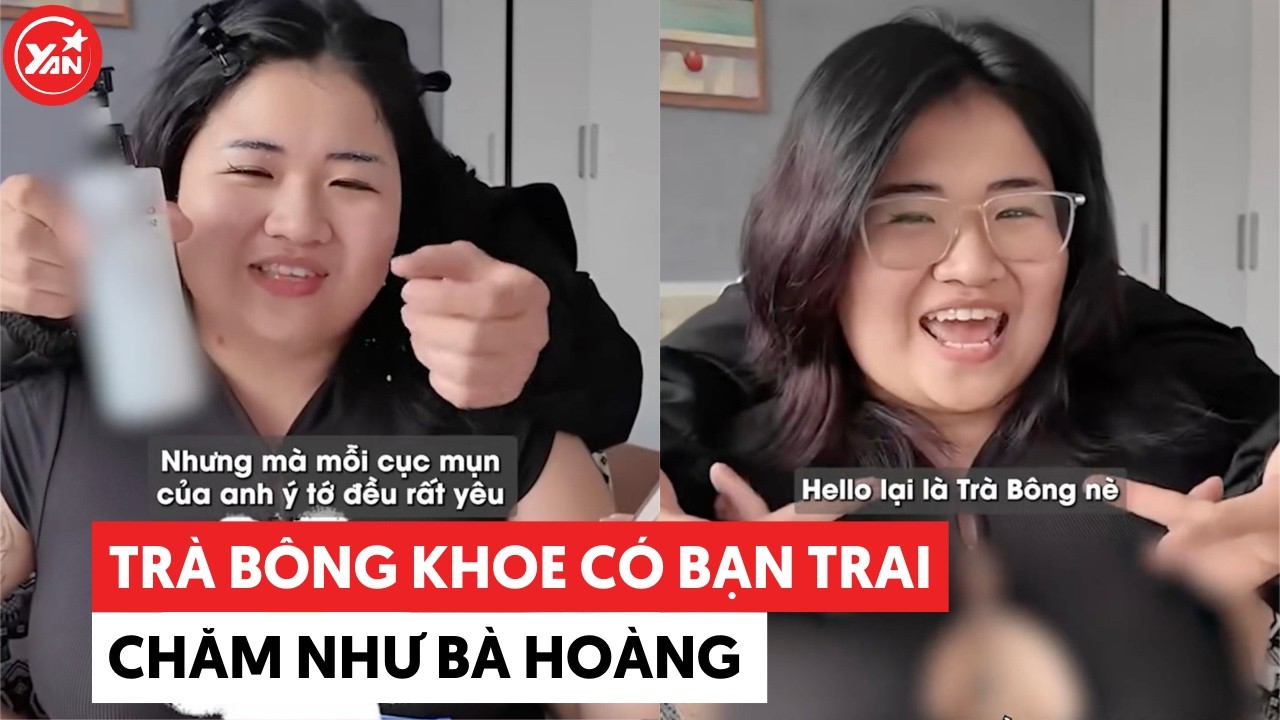 Trà Bông khoe có bạn trai chăm như bà hoàng: CĐM ngỡ ngàng có người si mê chiếc nách mụn