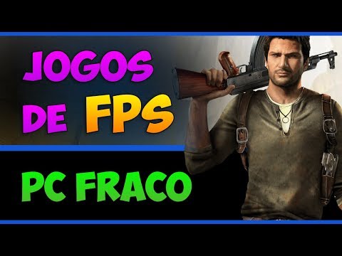 Jogos de FPS para PC FRACO (Sem placa de video) 