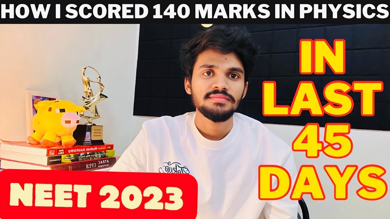 HOW TO SCORE 140+ marks in PHYSICS IN LAST 45 days #neet2024 # ...
