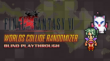 Final Fantasy VI Worlds Collide | Open World Randomizer | Blind Playthrough on Default Settings [#1]